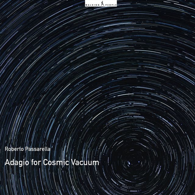 Adagio for Cosmic Vacuum - Roberto Passarella