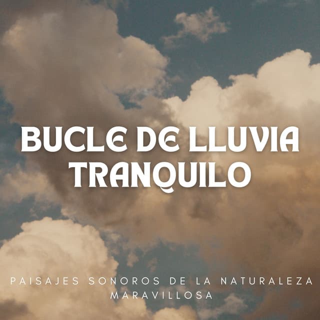 Bucle De Lluvia Tranquilo: Paisajes Sonoros De La Naturaleza Maravillosa - Fábrica de Sonidos de Lluvia STHLM
