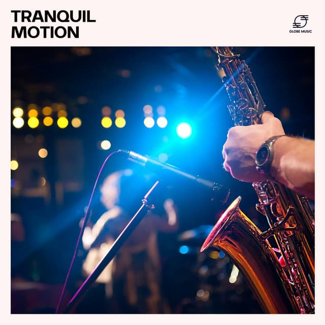 Tranquil Motion - Smooth Jazz Deluxe