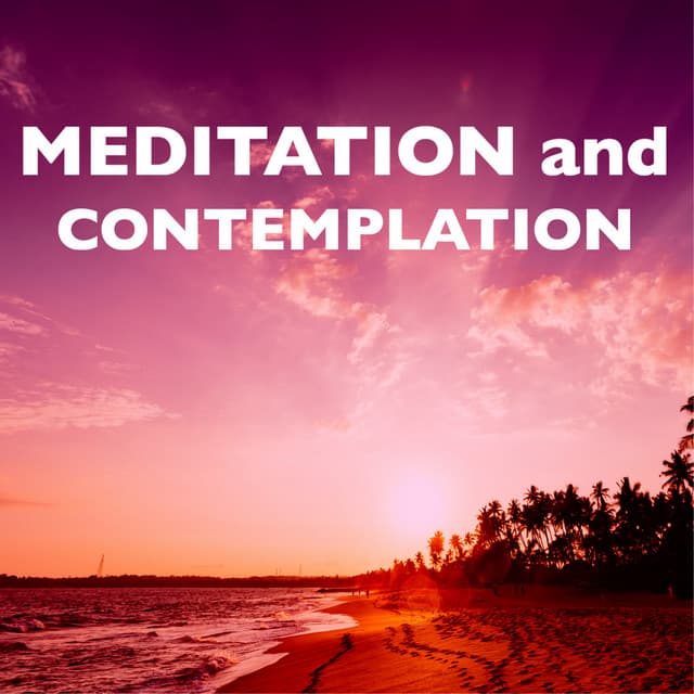 Meditation and Contemplation - Inspiring Background Music for Self Awareness and Meditating - Harmonic Resonance