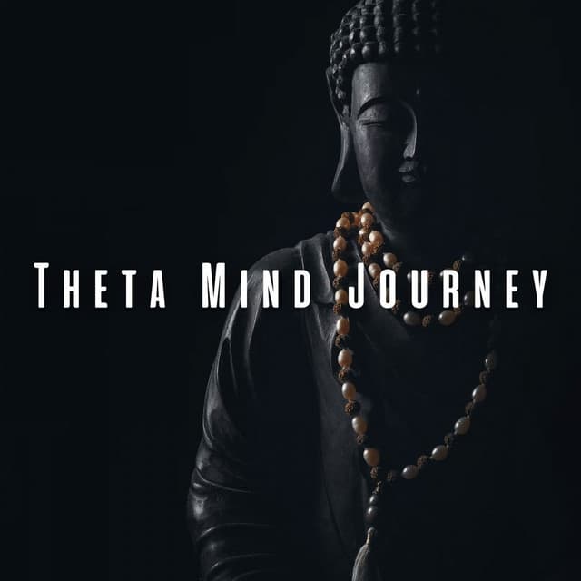 Theta Mind Journey: Nurturing Meditation with Theta Waves - Sacred Frequencies