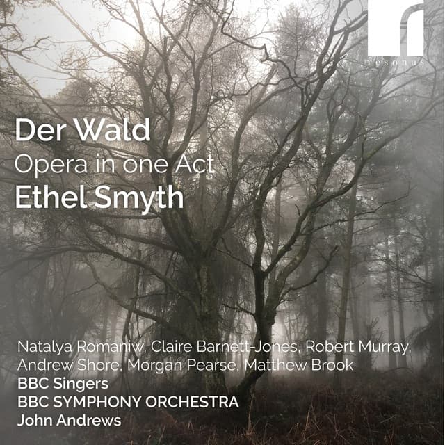 Smyth: Der Wald - Ethel Smyth