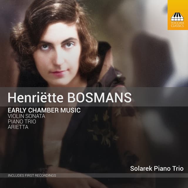 Henriëtte Bosmans: Early Chamber Music - Henriëtte Bosmans