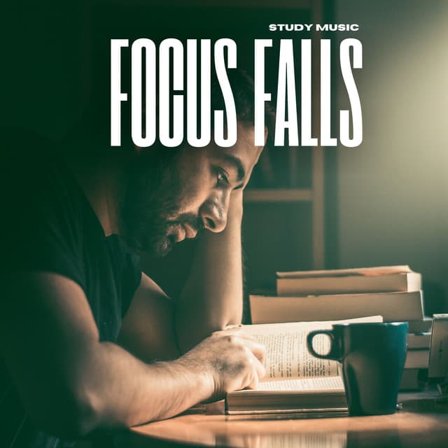 Focus Falls: Deep Focus Tracks - Study Music
