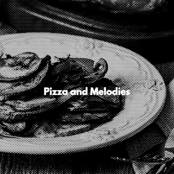Pizza and Melodies - Musica de Bar Ambiente