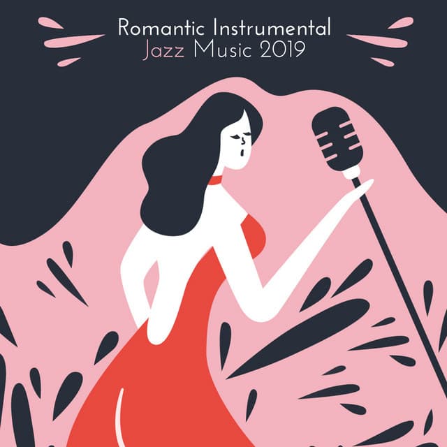 Romantic Instrumental Jazz Music 2019 - Relaxing Instrumental Music