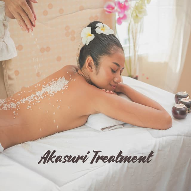 Akasuri Treatment: Japanese SPA Musical Essentials - Japanese Zen Shakuhachi