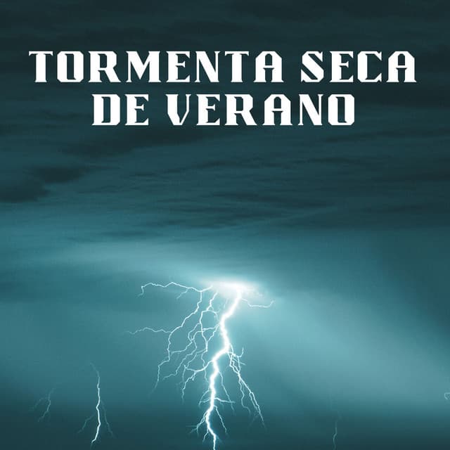 Tormenta Seca De Verano - ADN de la naturaleza