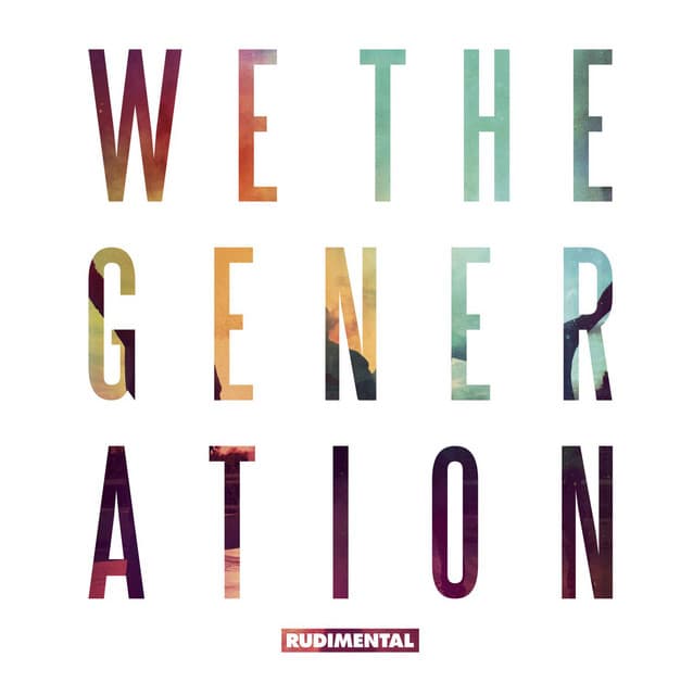 We the Generation - Rudimental