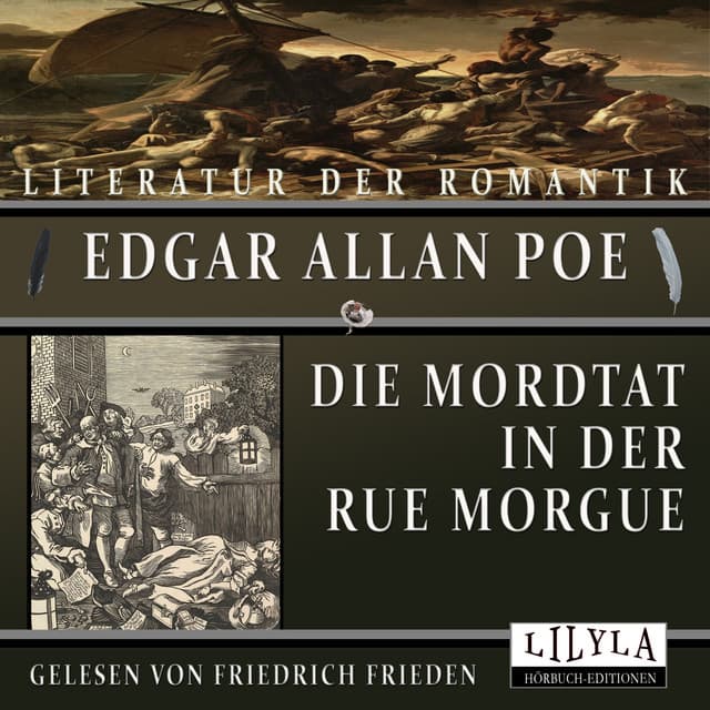 Die Mordtat in der Rue Morgue - Friedrich Frieden