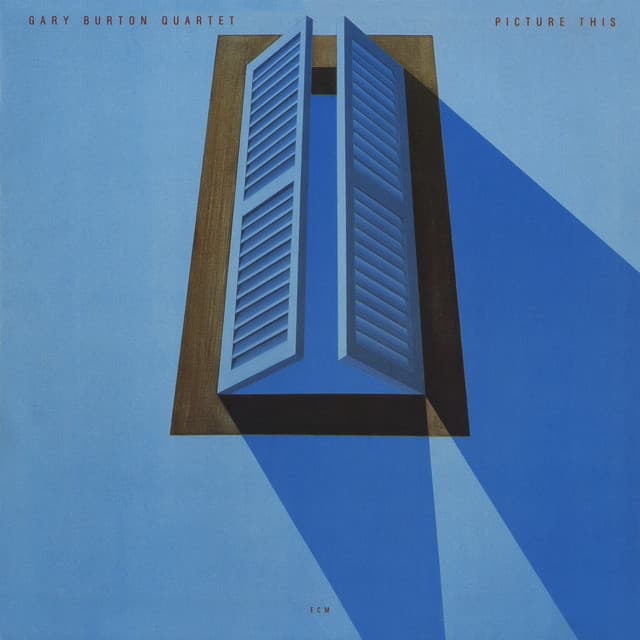 Picture This - Gary Burton Quartet