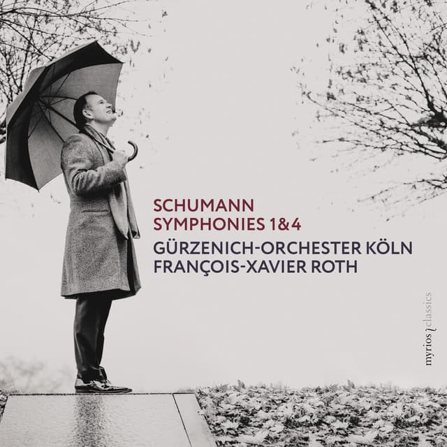 Schumann: Symphonies Nos. 1 & 4 - Robert Schumann
