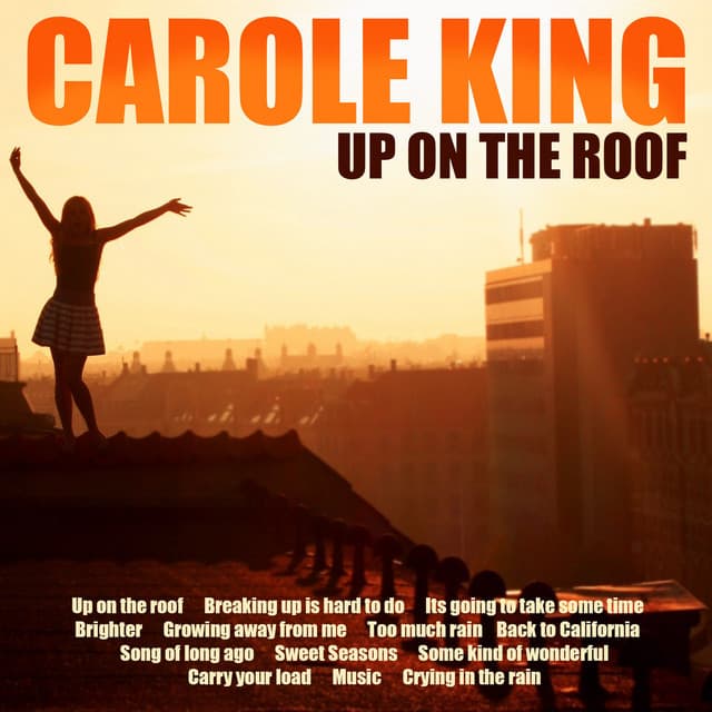 Up on the Roof - Carole King