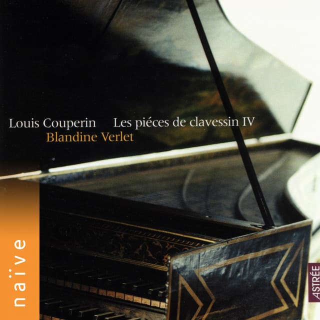Couperin: Pièces de clavessin, Vol. 4 - Louis Couperin