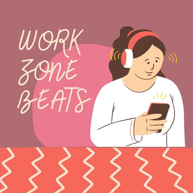 Work Zone Beats - Working from Home