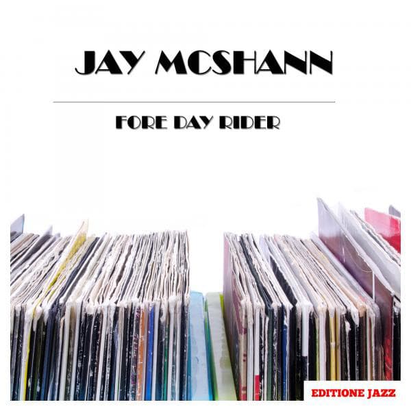 Fore Day Rider - Jay McShann
