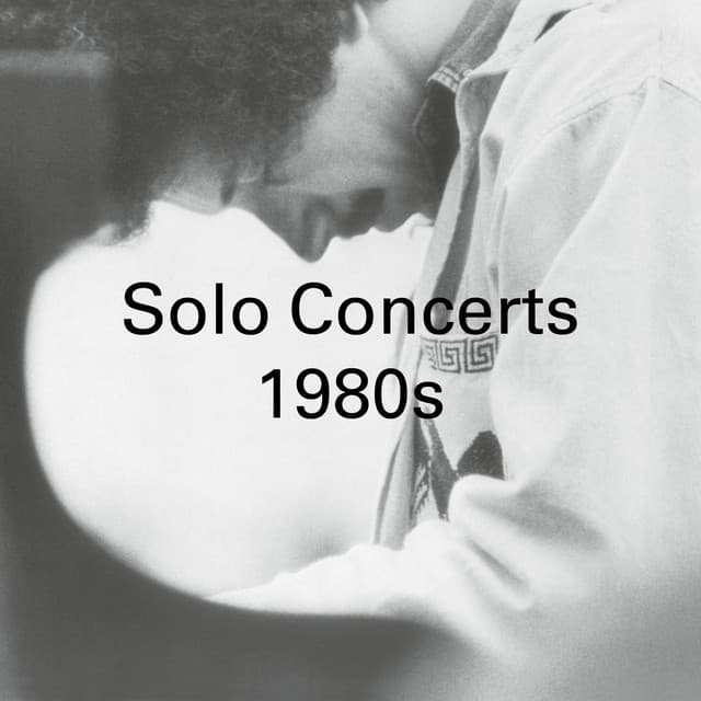Solo Piano Concerts: 1980s - Keith Jarrett