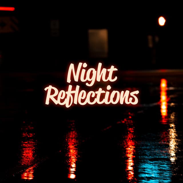 Night Reflections: Slow Lofi Mix - Lo-Fi Chillout Beats
