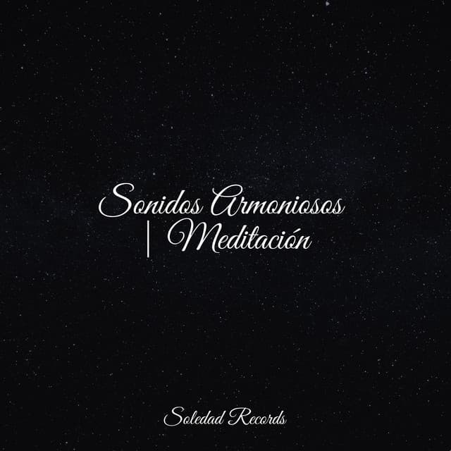Sonidos Armoniosos | Meditación - Academia de Música con Sonidos de la Naturaleza