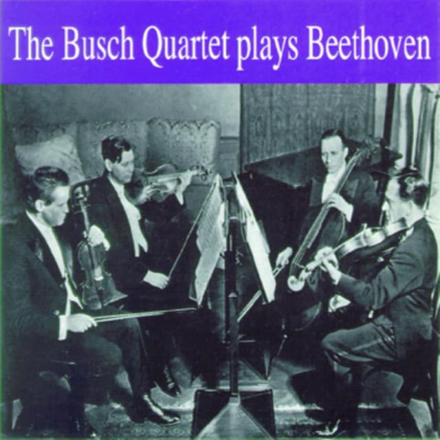 The Busch Quartet plays Beethoven - Busch Quartet