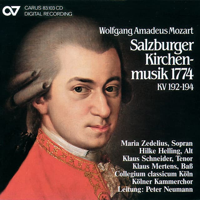 Wolfgang Amadeus Mozart: Salzburger Kirchenmusik 1774 - Wolfgang Amadeus Mozart
