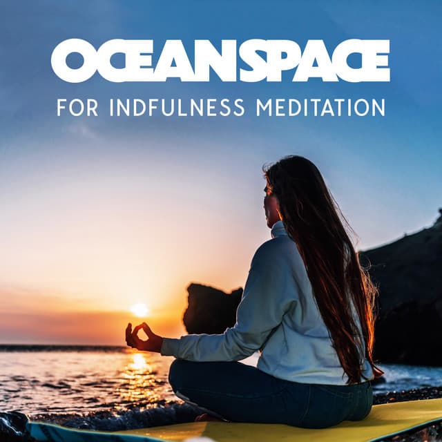 Ocean Space for Mindfulness Meditation - Yoga Thoughts
