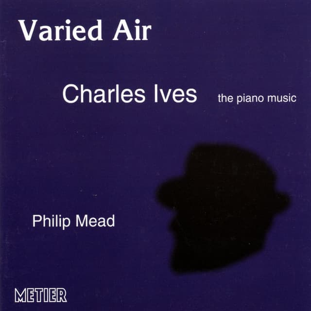 Ives, C.: Varied Air - Charles Ives