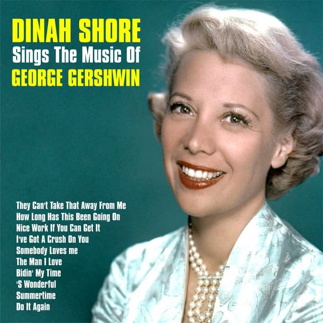 Sings the Magic of George Gershwin - Dinah Shore