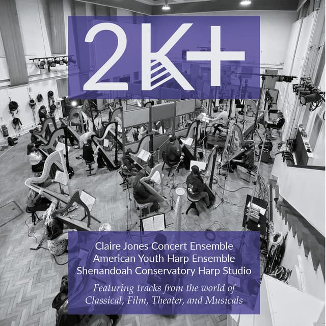 2K+ - The American Youth Harp Ensemble