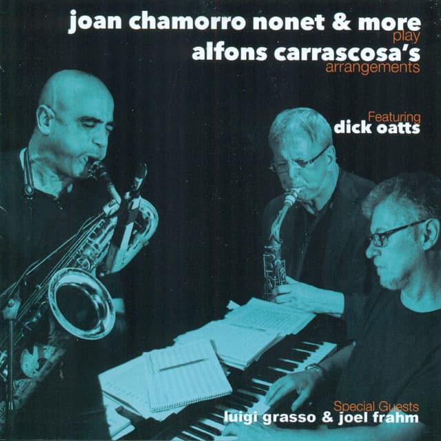 Joan Chamorro Nonet & More Play Alfons Carrascosa´s Arrangements - Joan Chamorro