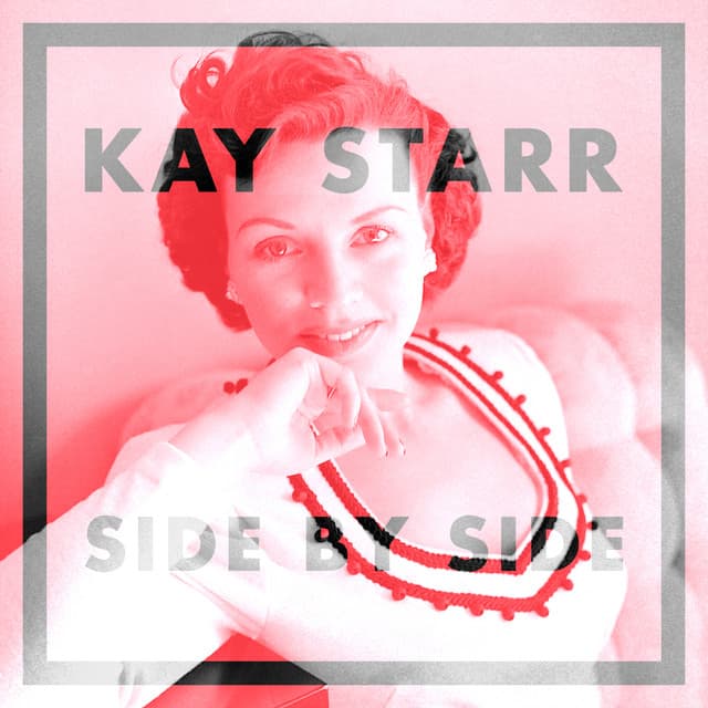Side by Side - Kay Starr