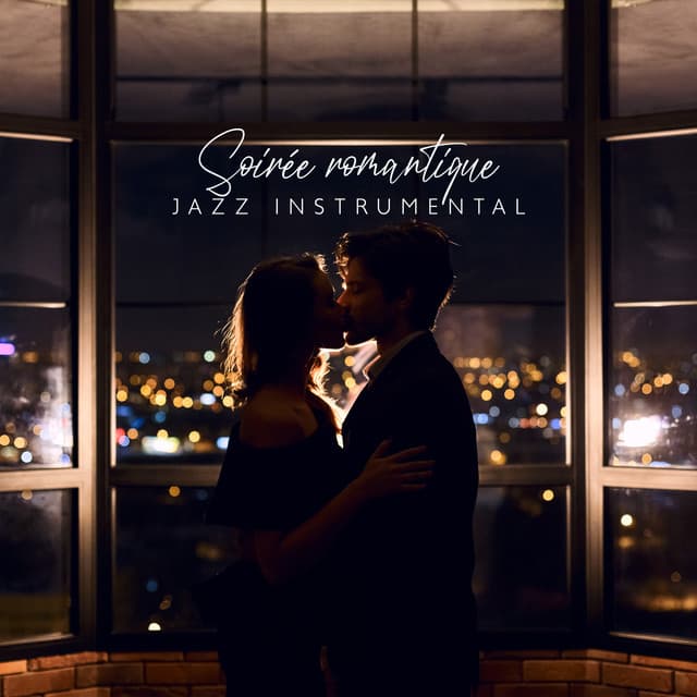 Soirée romantique: Jazz instrumental pour les amoureux - Restaurant jazz sensation