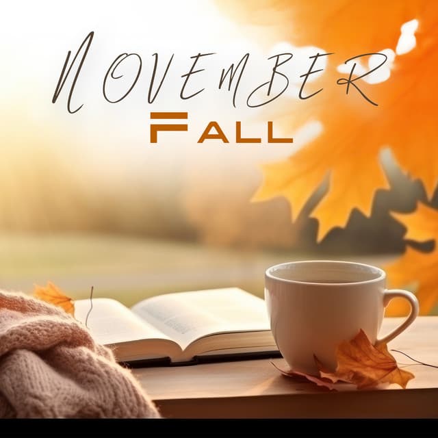 November Fall: Morning Piano, Calm Smooth Autumn Relax, Melancholic Coffee - Relaxing Piano Jazz Music Ensemble