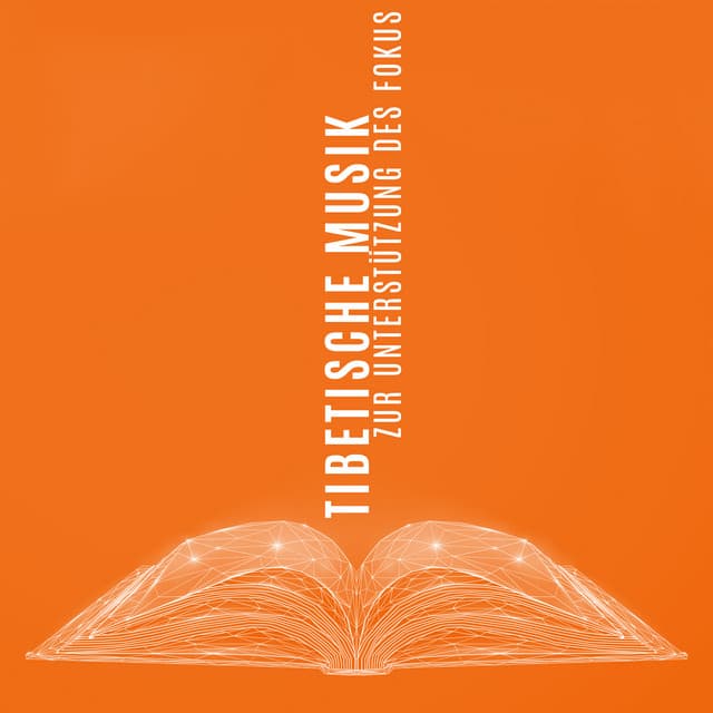 Tibetische Musik zur Unterstützung des Fokus - Katiaro