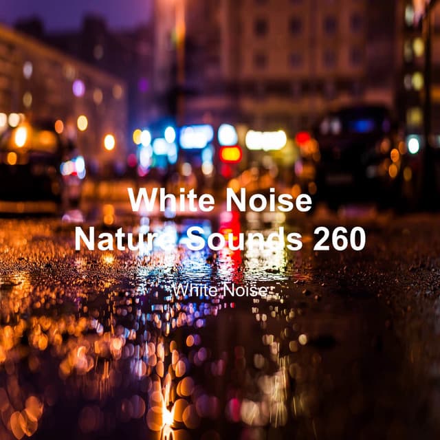 White Noise 260 - White Noise