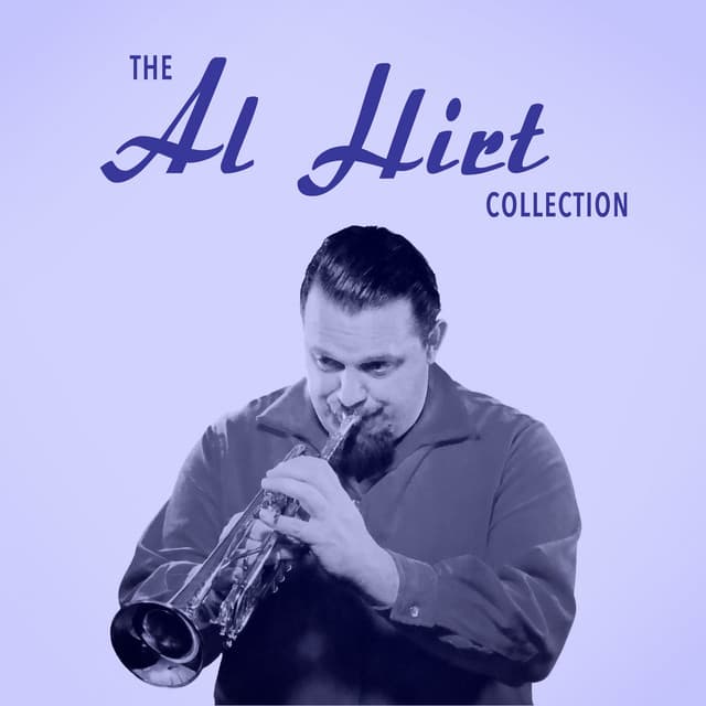The Al Hirt Collection - Al Hirt