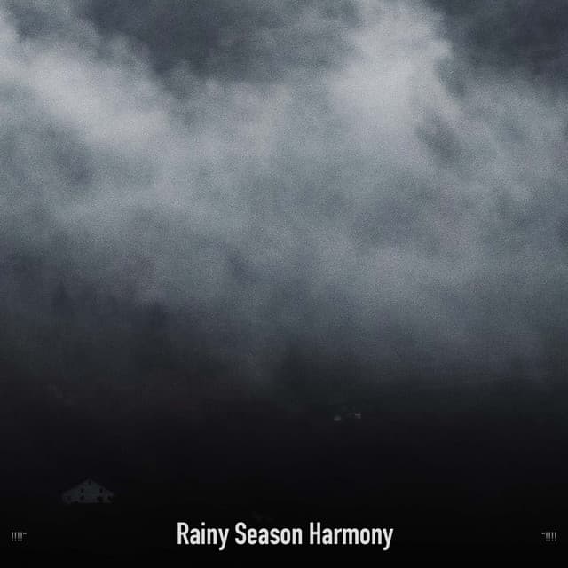 !!!!" Rainy Season Harmony "!!!! - Sonidos De Truenos y Lluvia