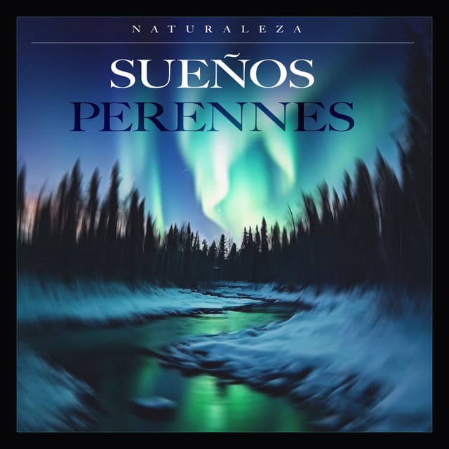 Sueños Perennes - Naturaleza