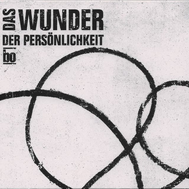 Das Wunder der Persönlichkeit - Böhse Onkelz