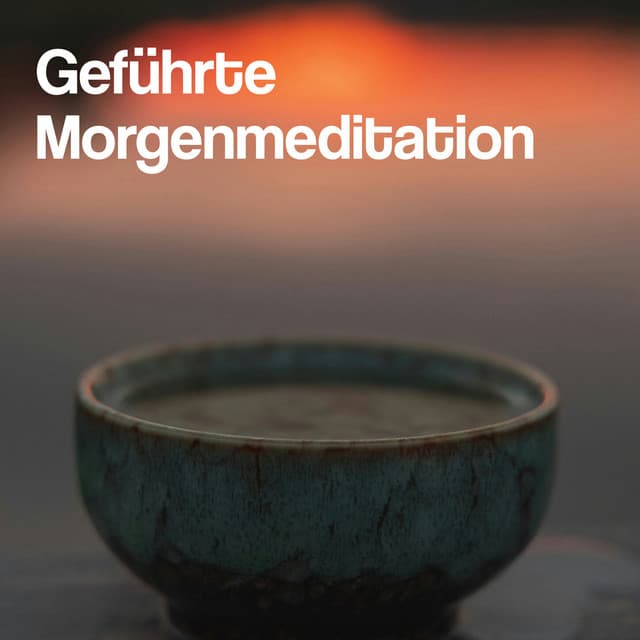 Geführte Morgenmeditation - Entspannungsmusik Abteilung