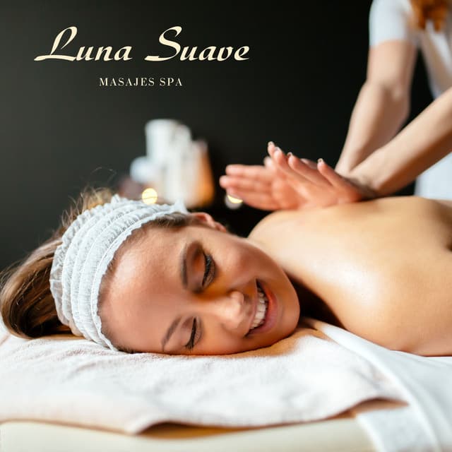 Luna Suave: Música de Spa - Masajes Spa