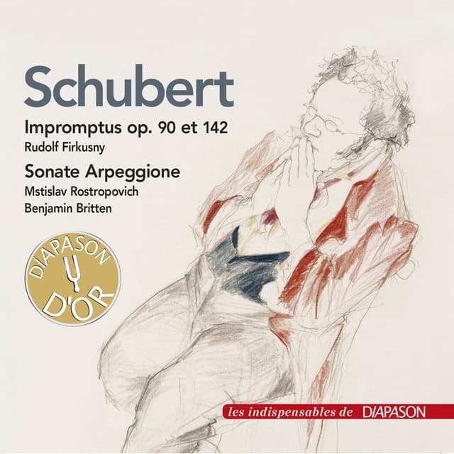 Schubert: Sonate pour arpeggione & Impromptus Op. 90 & 142 - Franz Schubert