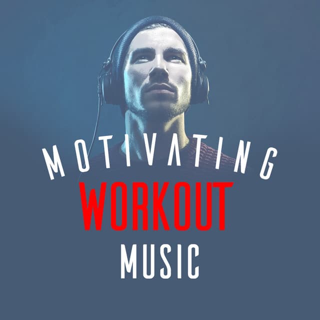 Motivating Workout Music - Work Out Music