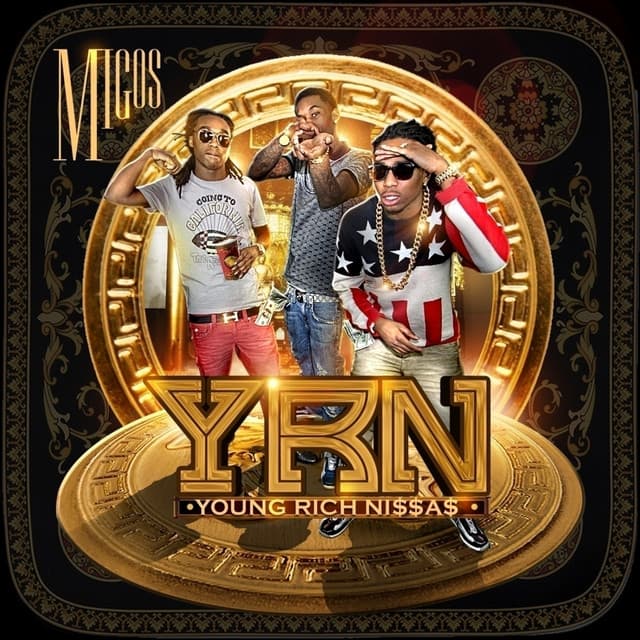 Young Rich N*ggas - Migos