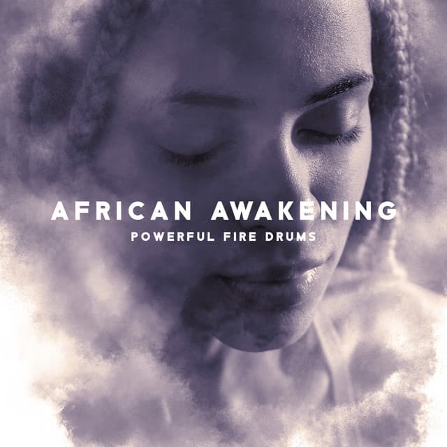 African Awakening: Powerful Fire Drums for Trance Meditation & Magic Mandala - African Music Drums Collection
