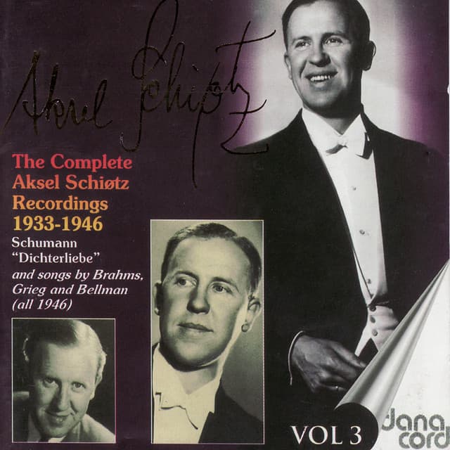 The complete Aksel Schiøtz Recordings 1933-1946 Vol 3 - Aksel Schiøtz