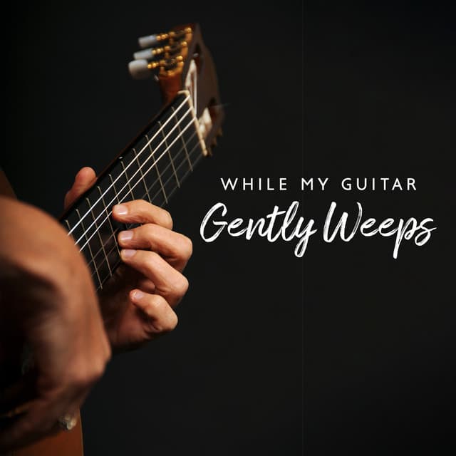 While My Guitar Gently Weeps - Top 15 Guitar Backing Tracks 2023 - Backing Tracks 2023