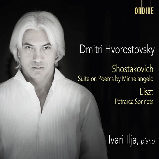 Shostakovich: Suite on Poems by Michelangelo Buonarroti, Op. 145 - Liszt: 3 Sonetti di Petrarca, S. 270a - Dmitri Hvorostovsky