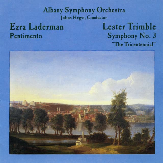 Laderman & Trimble: Orchestral Works - Albany Symphony Orchestra