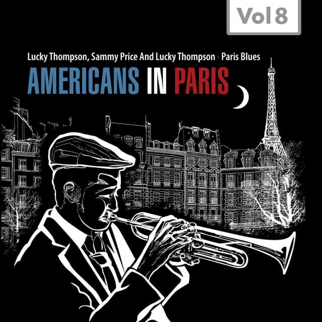 Americans in Paris, Vol. 8 - Lucky Thompson